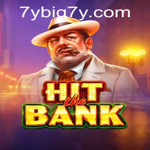 Descubra HitTheBank: O Novo Jogo que Está Conquistando o Mundo com 7Ybig